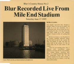 Blur : Live from Mile End Stadium